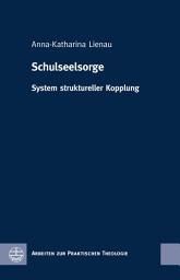 Icon image Schulseelsorge: System struktureller Kopplung