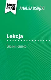 Icon image Lekcja książka Eugène Ionesco (Analiza książki): Pełna analiza i szczegółowe podsumowanie pracy