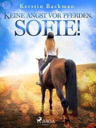 Icon image Keine Angst vor Pferden, Sofie!