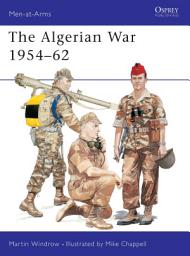 Icon image The Algerian War 195462