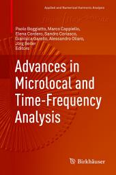 Icon image Advances in Microlocal and Time-Frequency Analysis
