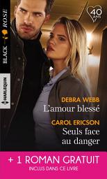 Icon image L'amour blessé - Seuls face au danger - Un choix risqué