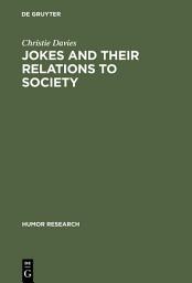 Icon image Jokes and their Relations to Society