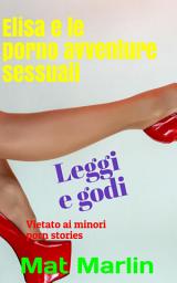 Icon image Elisa e le porno avventure