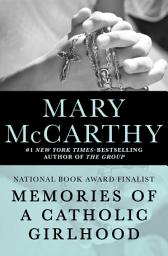 Icon image Memories of a Catholic Girlhood