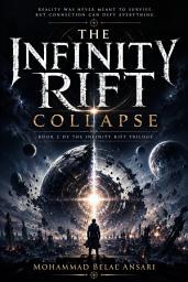Icon image THE INFINITY RIFT: COLLAPSE