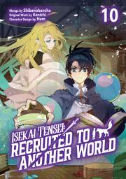 Icon image Isekai Tensei: Recruited to Another World (Manga)