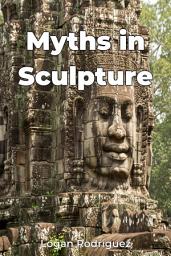 Icon image Myths in Sculpture
