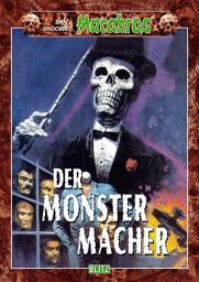Icon image Macabros 001: Der Monstermacher