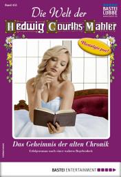 Icon image Die Welt der Hedwig Courths-Mahler 455: Das Geheimnis der alten Chronik