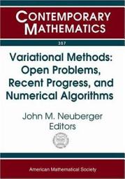 Icon image Variational Methods: Open Problems, Recent Progress, and Numerical Algorithms: Open Problems, Recent Progress, and Numerical Algorithms : June 5-8, 2002, Northern Arizona University, Flagstaff, Arizona