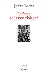 Icon image La force de la non-violence