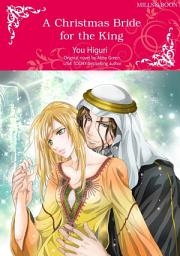 Icon image A CHRISTMAS BRIDE FOR THE KING: Mills & Boon Comics