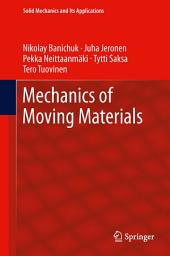 Icon image Mechanics of Moving Materials