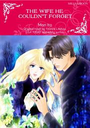Icon image THE WIFE HE COULDN'T FORGET: Mills & Boon Comics