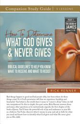 Icon image How To Determine What God Gives and Never Gives Study Guide