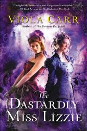 Icon image The Dastardly Miss Lizzie