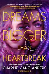 Icon image Dreams Bigger Than Heartbreak