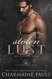 Icon image Stolen Lust: A Diamond Magnate Novel
