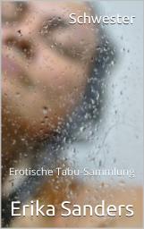 Icon image Schwester: Erotisches Tabu