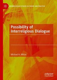 Icon image Possibility of Interreligious Dialogue