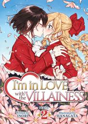 Icon image I'm in Love with the Villainess (Light Novel)