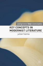 Icon image Key Concepts in Modernist Literature