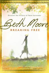 Icon image Breaking Free: Discover the Victory of Total Surrender