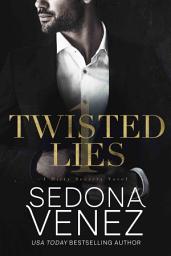 Icon image Twisted Lies: A FREE Enemies-to-Lovers Romance