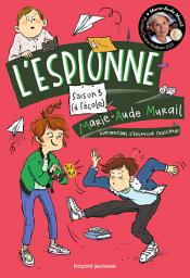 Icon image L'espionne, Tome 03: L'espionne à l'école