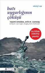 Icon image Batı Uygarlığının Çöküşü