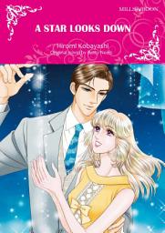 Icon image A STAR LOOKS DOWN: Mills & Boon Comics