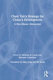 Icon image Chen Yun's Strategy for China's Development
