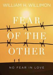 Icon image Fear of the Other: No Fear in Love