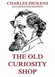 Icon image The Old Curiosity Shop: eBook Edition