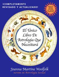 Icon image El Unico Libro de Astrologia Que Necesitara