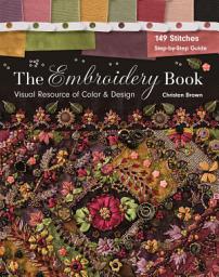 Icon image The Embroidery Book: Visual Resource of Color & Design