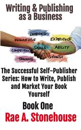 Icon image Writing & Publishing as a Business Book One