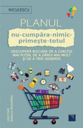 Icon image Planul NU-CUMPĂRA-NIMIC-PRIMEȘTE-TOTUL