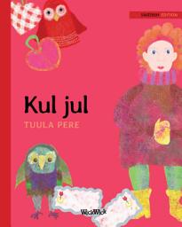 Icon image Kul jul: Swedish Edition of "Christmas Switcheroo"