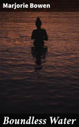Icon image Boundless Water: A Tale of Love, Loss, and Redemption in 19th-Century England