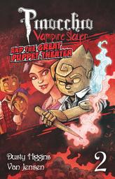 Icon image Pinocchio, Vampire Slayer: he Great Puppet Theater