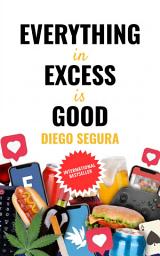 Icon image Everything in Excess is Good