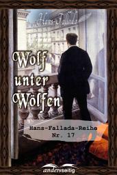 Icon image Wolf unter Wölfen: Hans-Fallada-Reihe Nr. 17