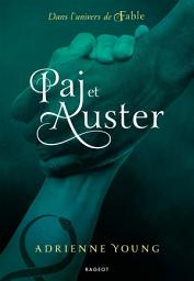 Icon image Paj et Auster: Dans l'univers de Fable