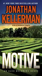 Icon image Motive: An Alex Delaware Novel