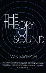 Icon image The Theory of Sound, Volume One