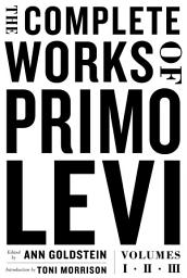 Icon image The Complete Works of Primo Levi