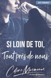 Icon image Si loin de toi, tout près de nous