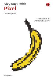 Icon image Pixel: Una biografia